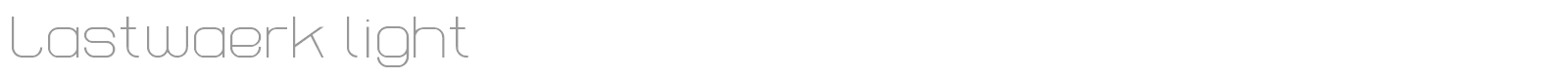 Lastwaerk font preview